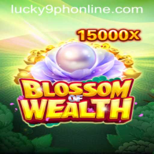 Discover BlossomofWealth: A Thrilling Journey into the World of Lucky 9 Online