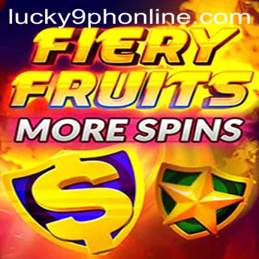 Explore the Exciting World of FieryFruitsMoreSpins and Lucky 9 Online